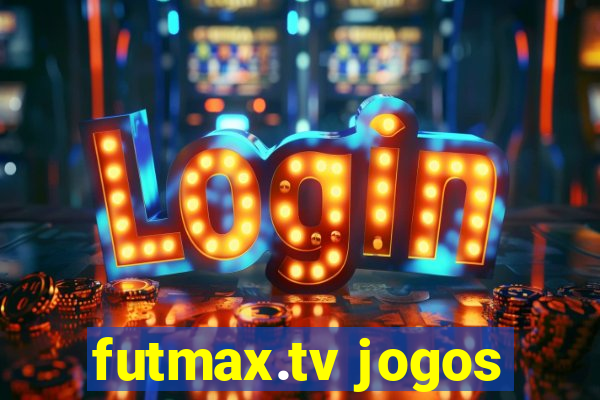 futmax.tv jogos